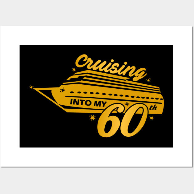 60th birthday cruise Wall Art by Marcus 